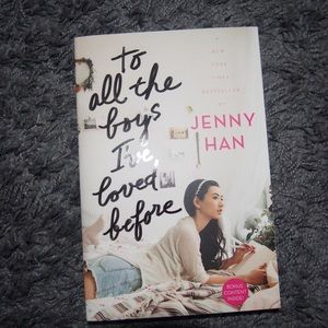 To All the Boys I’ve Loved Before by Jenny Han